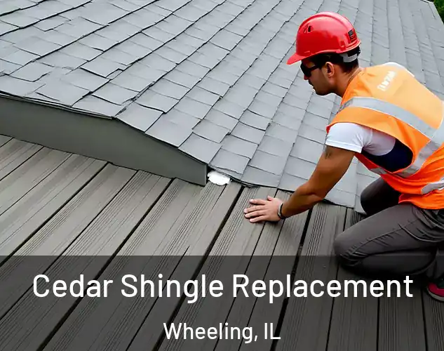  Cedar Shingle Replacement Wheeling, IL